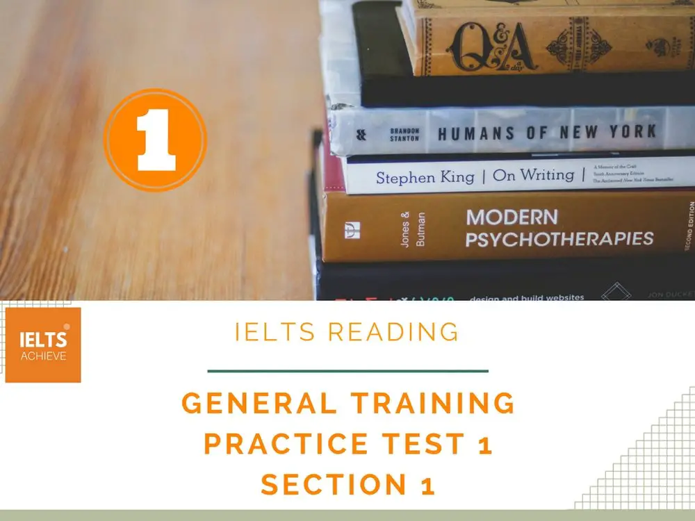 Ielts General Training Reading Practice Test 1 Section 1 Ielts Achieve