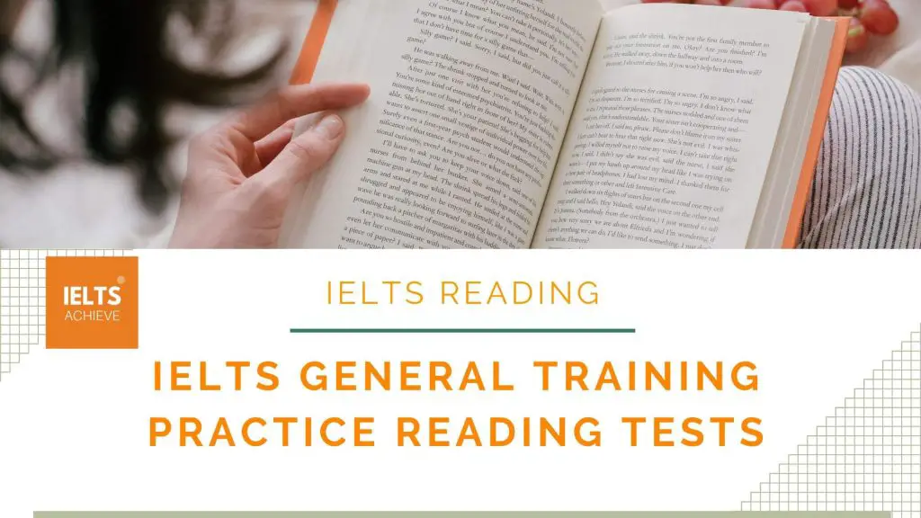 IELTS GENERAL TRAINING PRACTICE READING TESTS