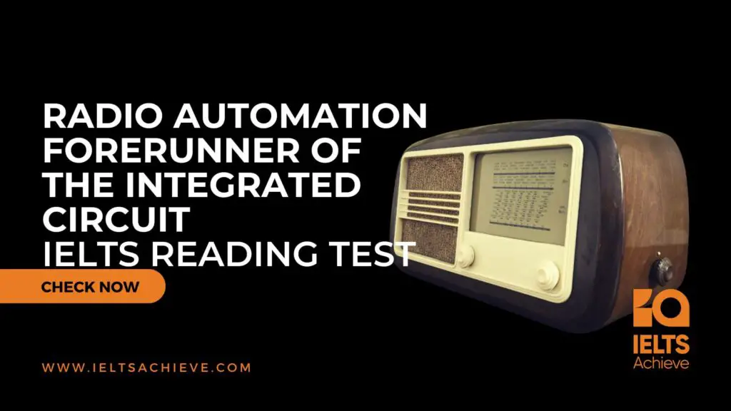 Radio Automation Forerunner of the Integrated Circuit – IELTS Reading test