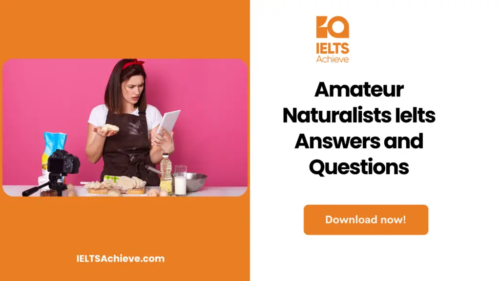 Amateur Naturalists Ielts Answers and Questions