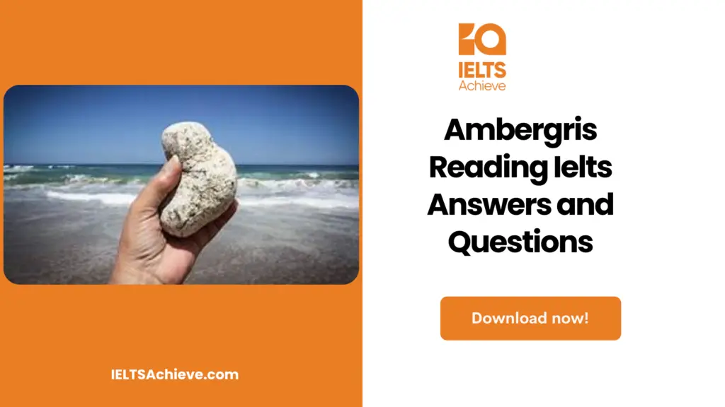 Ambergris Reading Ielts Answers and Questions