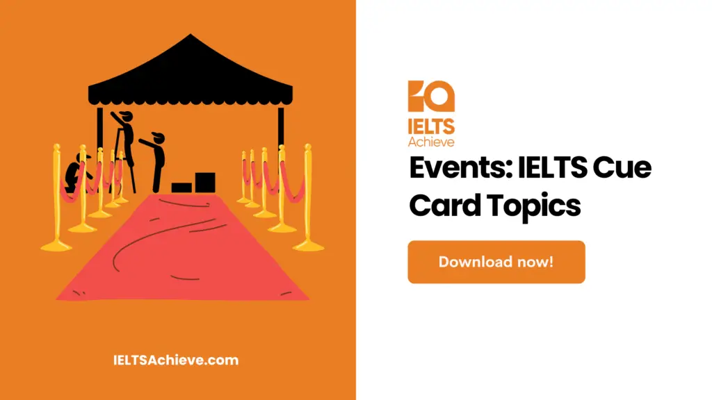 Events: IELTS Cue Card Topics