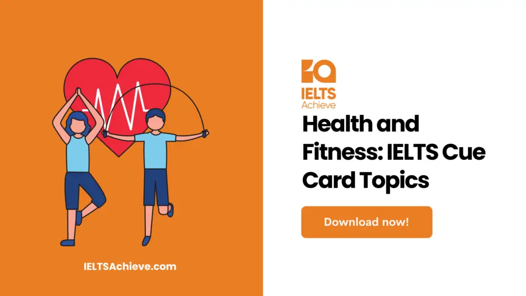 Health and Fitness: IELTS Cue Card Topics