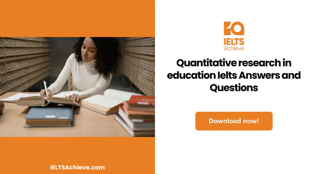 quantitative research in education ielts reading answers